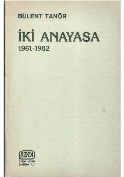 İki Anayasa 1961 - 1982 - Bülent Tanör