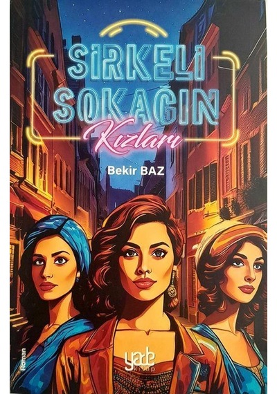 Sirkeli Sokağın Kızları / Bekir Baz