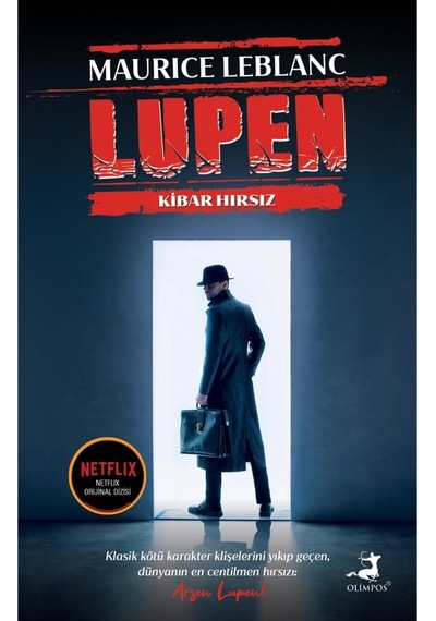 Arsen Lüpen - Kibar Hırsız - Maurice Leblanc - Olimpos Yayınları