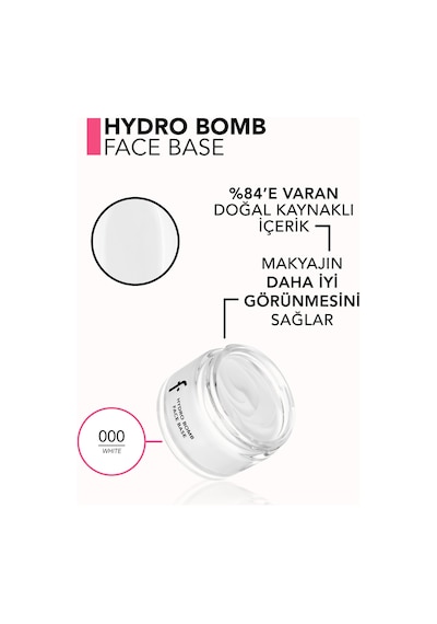 Hydro Bomb Aydınlık Görünüm Veren Kremsi Dokulu Nemlendirici Makyaj Bazı 8682536117203