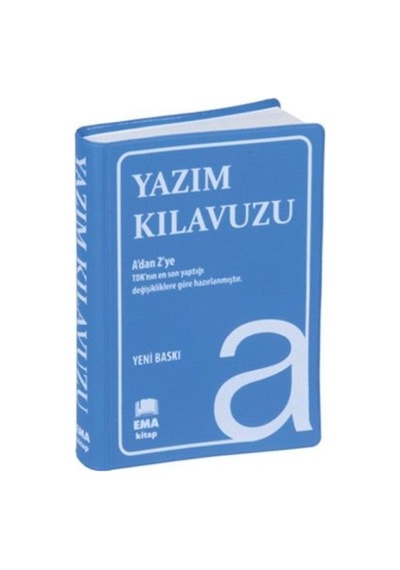 Yazım Kılavuzu A Dan Z Ye Tdk Uyumlu