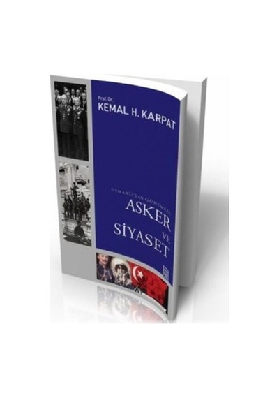 Osmanlı Döneminde Asker Ve Siyaset İlişkisi Üzerine