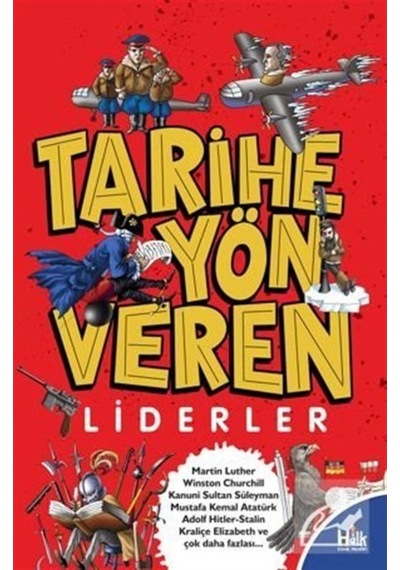 Tarihe Yön Veren Liderler - Serdar Kayıhan - Halk Kitabevi