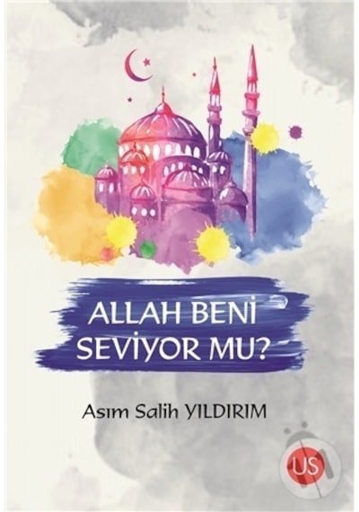 Allah Beni Seviyor Mu?