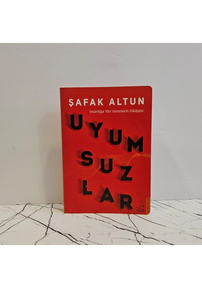 Uyumsuzlar İnsanlığa Yön Verenlerin Hikayesi