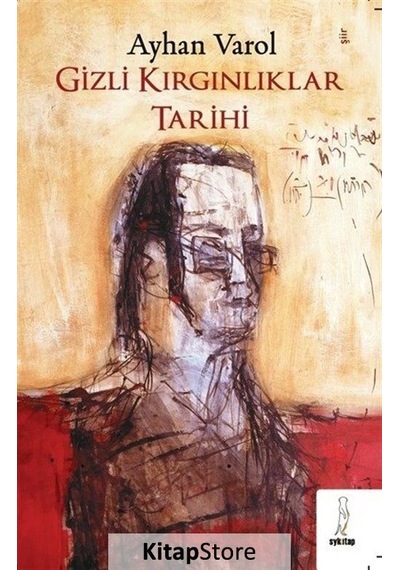 Gizli Kırgınlıklar Tarihi - Ayhan Varol - ŞYK Kitap