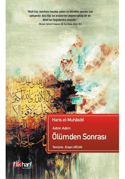 Adım Adım Ölümden Sonrası - Haris El-Muhâsibî