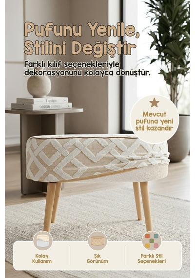 Yıkanabilir Puf Tabure Kılıfı Tak-Çıkar-Değiştir-Yenile Orta Sehpa Kılıfı 59x37x17 Mila Bej