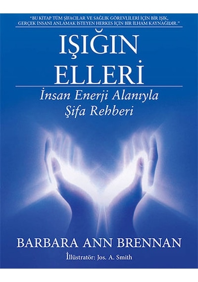 Işığın Elleri - Barbara Ann Brennan - Butik
