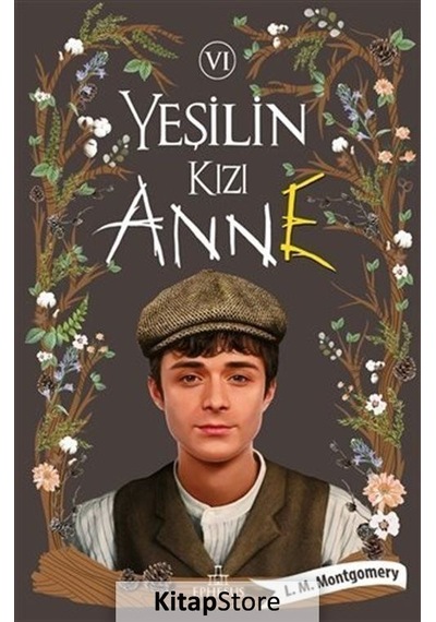 Kitapstore Yeşilin Kızı Anne 6 / Lucy Maud Montgomery