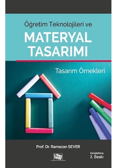 Öğretim Teknolojileri ve Materyal Tasarımı - Ramazan Sever - Anı Yayıncılık