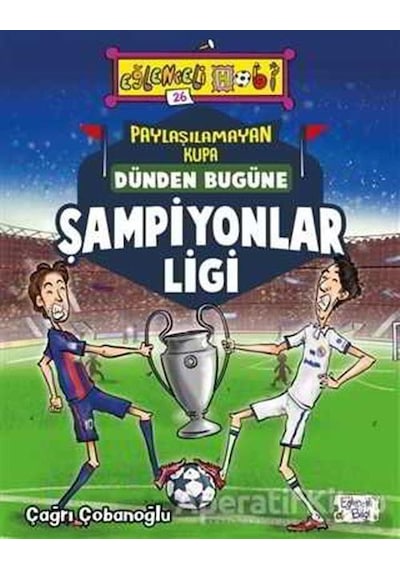 Şampiyonlar Ligi - Çağrı Çobanoğlu - Eğlenceli Bilgi