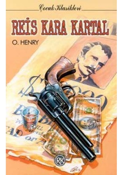 Reis Kara Kartal - O. Henry - Remzi Kitabevi