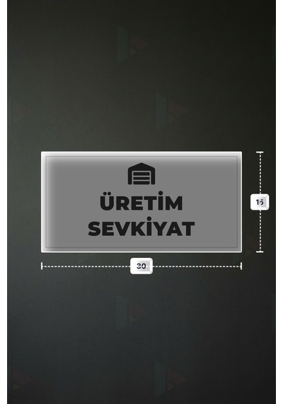 Üretım Sevkıyat Yazılı - Metal - Beyaz Renk - Kapı İsimliği - 30x15 Cm