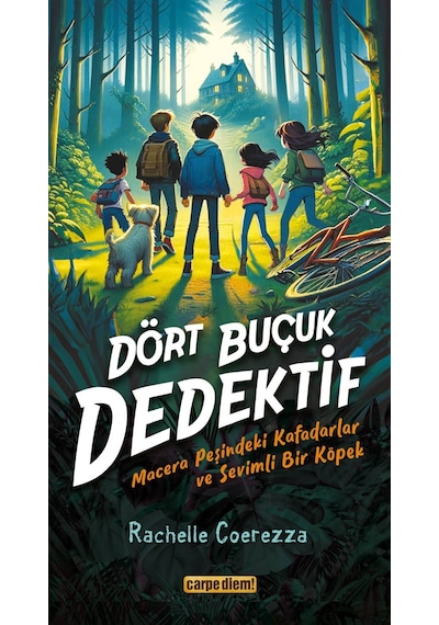 Dört Buçuk Dedektif Rachelle Coerezza Carpe Diem