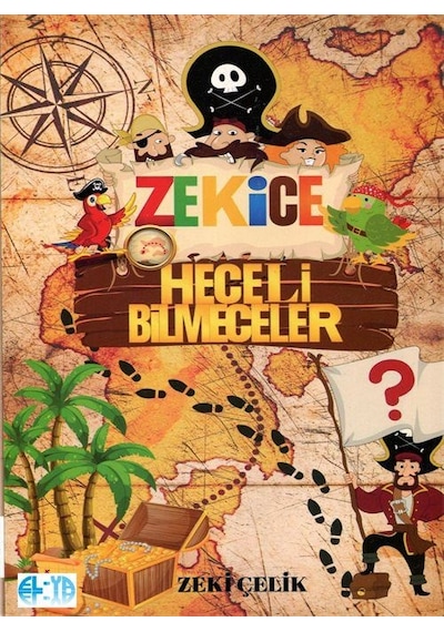 Zekice Heceli Bilmeceler / Zeki Çelik