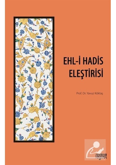 Ehli Hadis Eleştirisi / Yavuz Köktaş 9786057699787