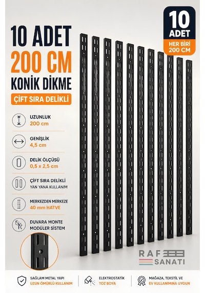 10 Adet - Konik Dikme 200 Cm Siyah Çift Sıra Delikli Modüler Mağaza Raf Profili Direği