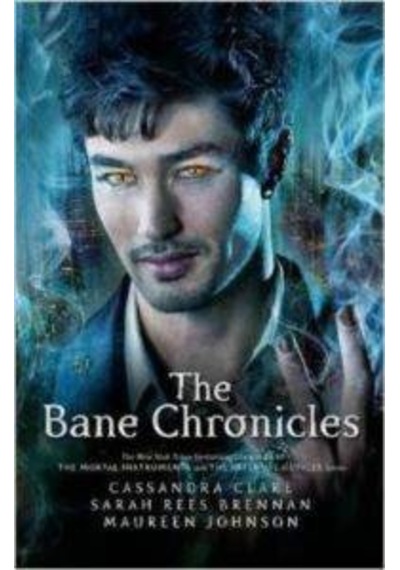 The Bane Chronicles - Cassandra Clare - Walker Books