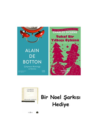 Çalışmanın Mutluluğu Ve Sıkıntısı + Tuhaf Bir Yılbaşı Öyküsü + Bir Noel Şarkısı