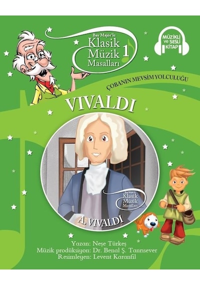 Klasik Müzik Masalları-Vivaldi - Neşe Türkeş - Doğan ve Egmont Yayıncılık