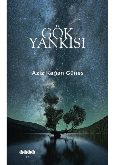Gök Yankısı - Aziz Kağan Güneş - Hece Yayınları