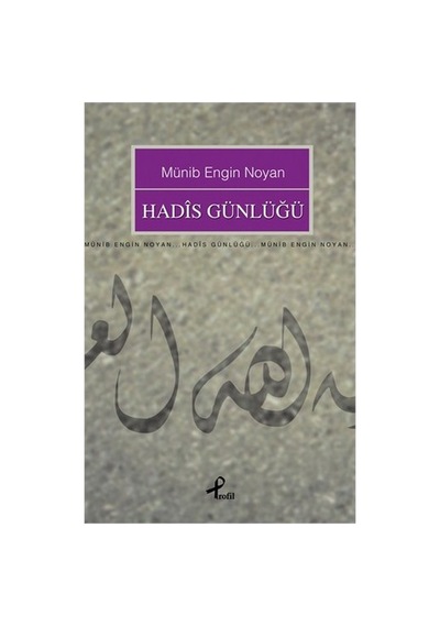 Hadis Günlüğü İle Dini Bilgiler Ve Öğretiler