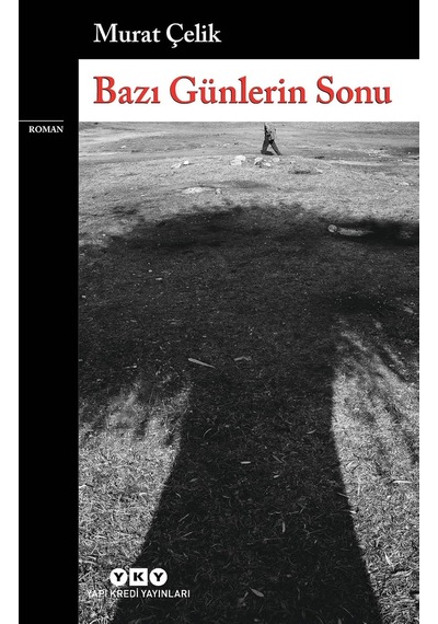 Bazı Günlerin Sonu