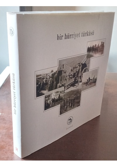 Bir Hürriyet Türküsü: Çanakkale Savaşları Fotoğraf Albümü Cd'Li 557095131
