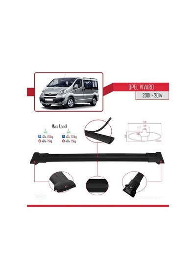 Opel Vivaro 2001-2014 Arası İle Uyumlu Fly Model Ara Atkı Tavan Barı Siyah