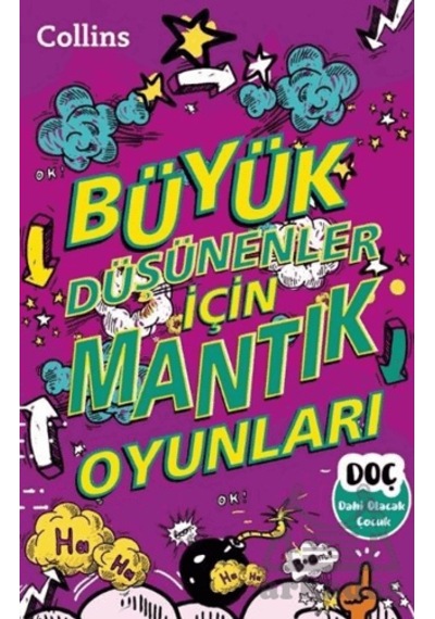 Büyük Düşünenler İçin Mantık Oyunları Dahi Olacak Çocuk Yayınları Ciltli