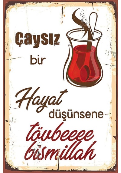 Çaysız Hayat Retro Ahşap Poster - 711991742