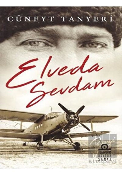 Elveda Sevdam - Cüneyt Tanyeri - Platform Kültür Sanat Yayınları