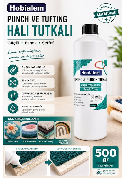 Hobialem Punch Ve Tufting Halı Tutkalı 500 Gr Şeffaflaşan Güçlü Esnek Panç Yapıştırıcı