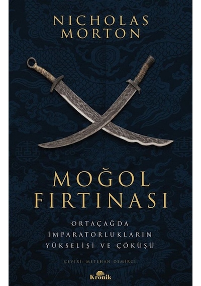 Moğol Fırtınası & Ortaçağda İmparatorlukların Yükselişi Ve Çök...