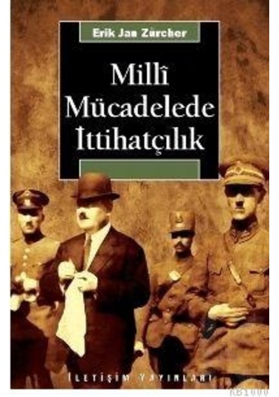 Milli Mücadelede İttihatçılık