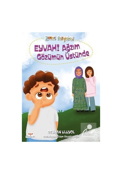 Zaman Gezginleri 6 / Eyvah Ağzım Gözümün Üstünde / Reyhan Uluyol