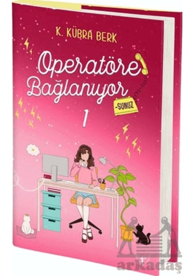 Operatöre Bağlanıyorsunuz 1 Artemis Yayınları K. Kübra Berk