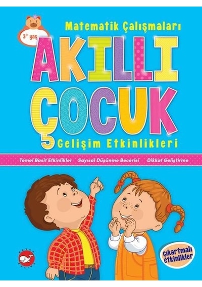 Matematik Çalışmaları-Akıllı Çocuk Gelişim Etkinlikleri- Beyaz Balina Yayınları
