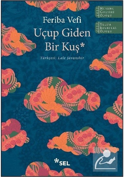 Uçup Giden Bir Kuş / Feriba Vefi
