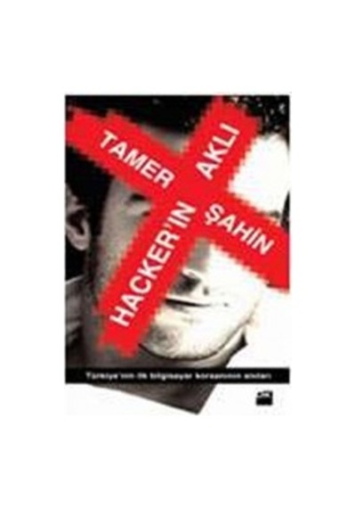 Hacker'ın Aklı - Tamer Şahin - Doğan Kitap