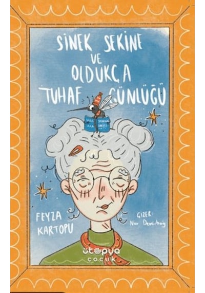 Sinek Sekine Ve Oldukça Tuhaf Günlüğü - Cole-761151