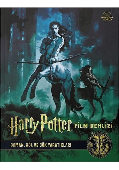 Harry Potter Film Dehlizi 1 - Orman Göl ve Gök Yaratıkları - Jody Revenson - Mabbels X Teras