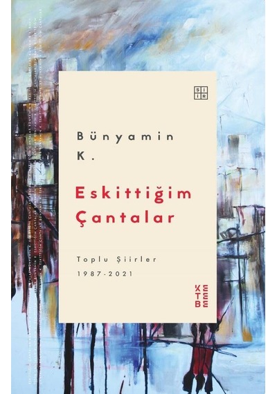 Ketebe Eskittiğim Çantalar