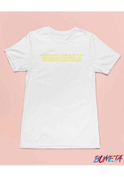 Bumeta Women Need More Sleep Than Men Sarı Unisex Tişört T-shirt 001