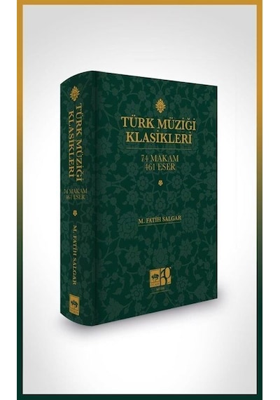 Türk Müziği Klasikleri: 74 Makam - 461 Eser - Rahmi Dağanay - Ötüken Neşriyat