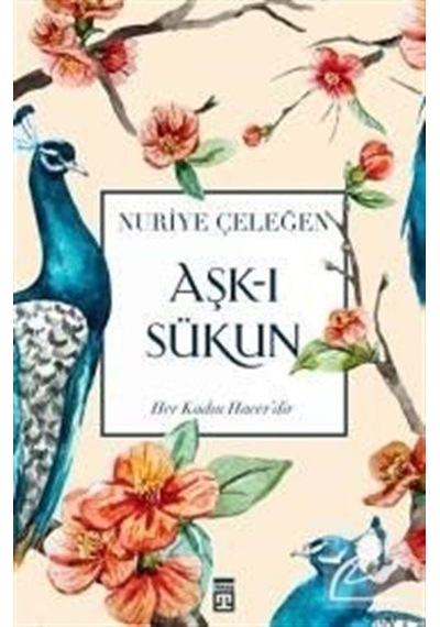 Mercankitap- Aşk-I Sükun / Nuriye Çeleğen