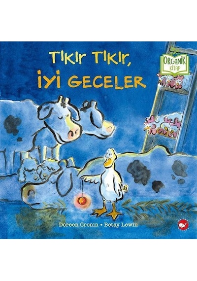 Tıkır Tıkır, İyi Geceler / Doreen Cronin