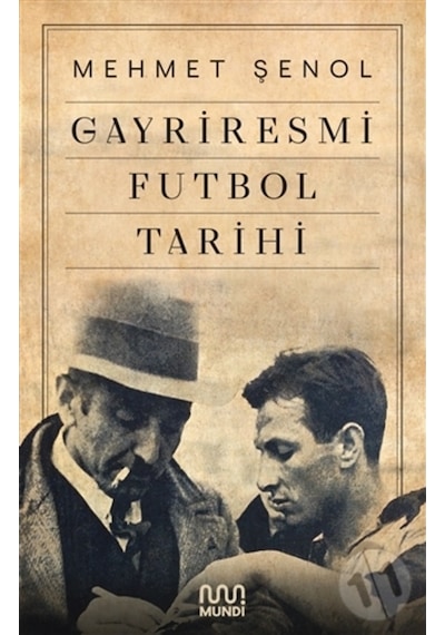 Gayriresmi  Futbol Tarihi