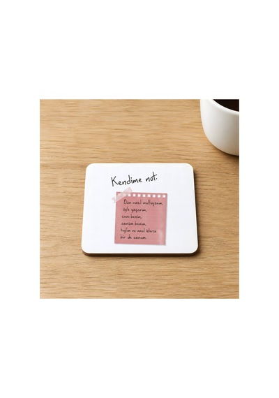 Kendime Not Ben Nasıl Mutluysam Öyle Yaşarım Can Benim Canan Benim 9x9 Cm Kare Mdf Bardak Altlığı Çok Renkli